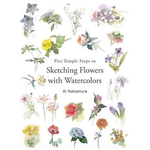 Five Simple Steps to Sketching Flowers with Watercolors