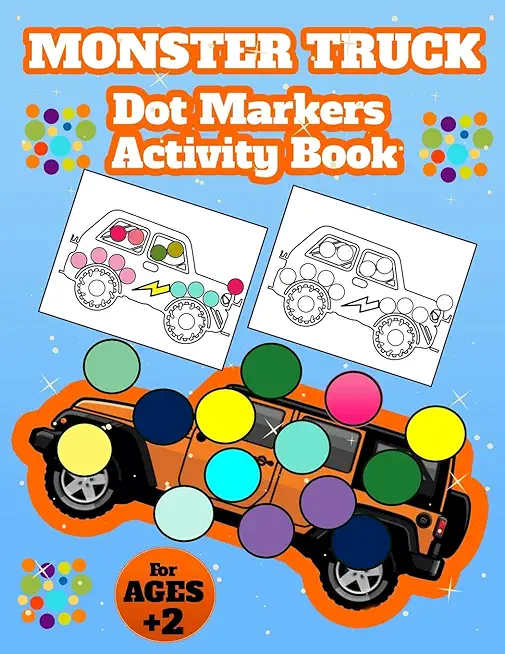 Monster Truck Dot Marker: Activity Book for Kids