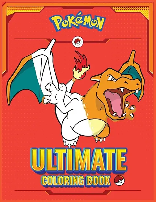 Pokemon The Ultimate Coloring book for kids: For anyone who loves PokÃ©mon !