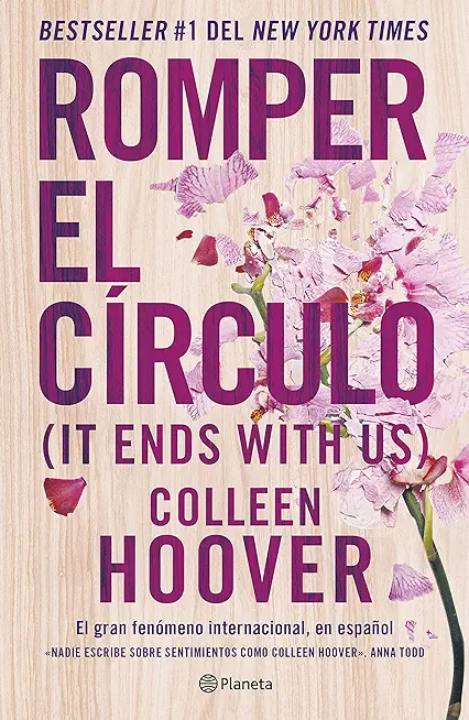 Romper El CÃ­rculo / It Ends with Us (Spanish Edition)