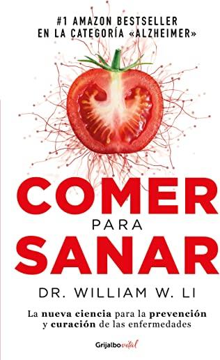 Comer Para Sanar / Eat to Beat Disease: The New Science of How Your Body Can Heal Itself