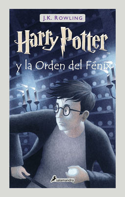 Harry Potter Y La Orden del FÃ©nix / Harry Potter and the Order of the Phoenix