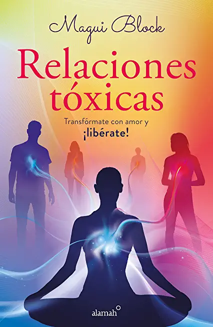 Relaciones TÃ³xicas / Toxic Relationships