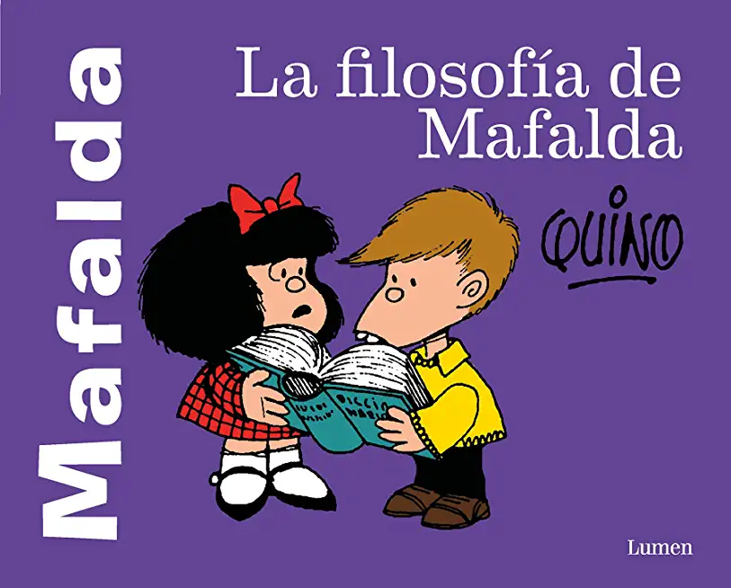 La FilosofÃ­a de Mafalda / The Philosophy of Mafalda