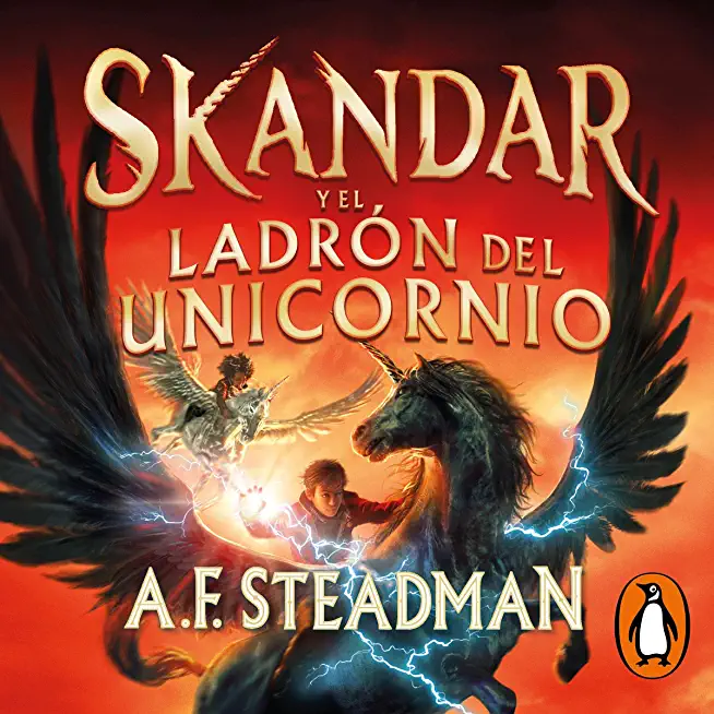 Skandar Y El LadrÃ³n de Unicornios/ Skandar and the Unicorn Thief