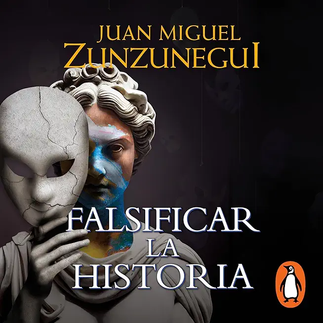 Falsificar La Historia / Falsifying History