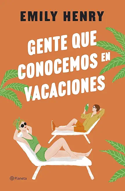 Gente Que Conocemos En Vacaciones / People We Meet on Vacation (Spanish Edition)