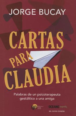 Cartas Para Claudia = Letter to Claudia