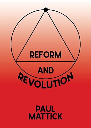 Reform and Revolution