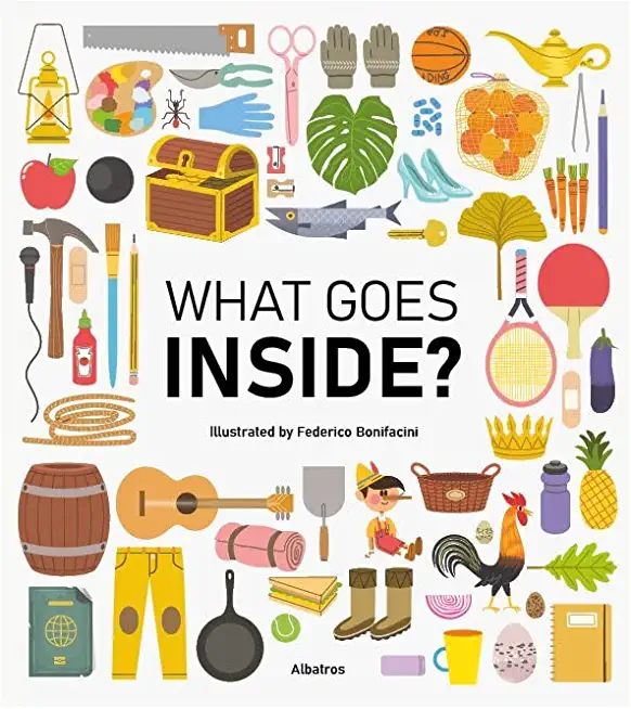 What Goes Inside?