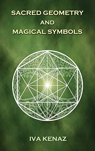 Sacred Geometry and Magical Symbols