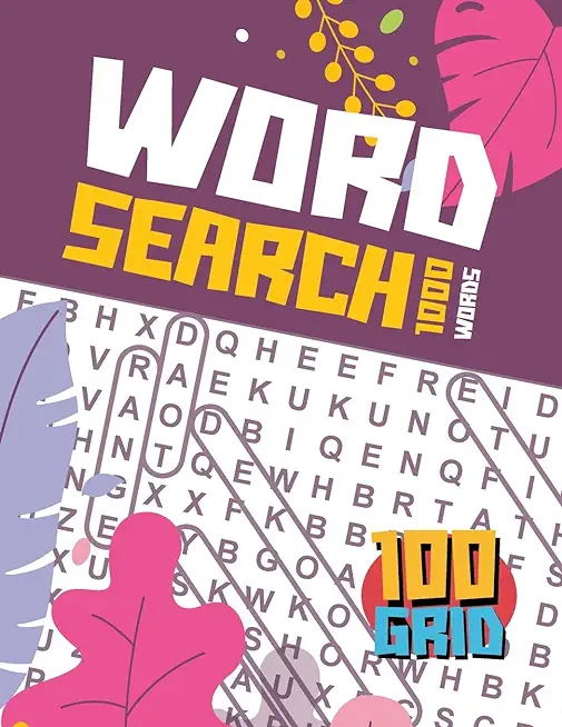Word Search Book for Adults: 100 Large-Print Puzzles (Large Print Word Search Books for Adults) Word Search Puzzle Book for Women, Girls, Men - Bes