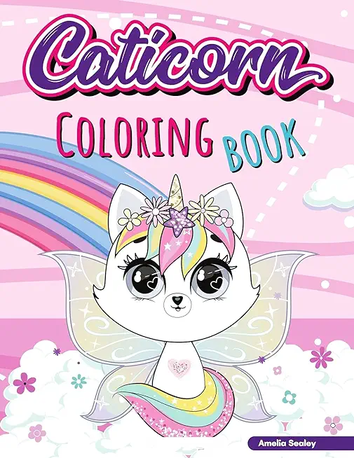 Cat Unicon Coloring Book for Kids: Adorable Cat Unicorn Coloring book for Girls ages 4-8
