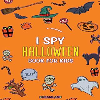 I Spy Halloween Book For Kids: ABC's for Kids, A Fun and Educational Activity + Coloring Book for Children to Learn the Alphabet (Learning is Fun)