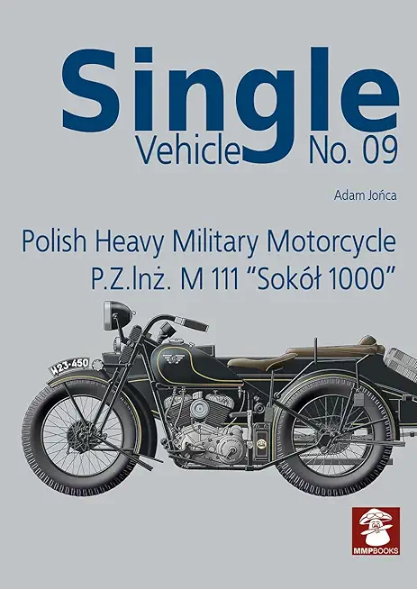 Polish Heavy Military Motorcycle P.Z.InŻ. M 111 SokÃ³l 1000