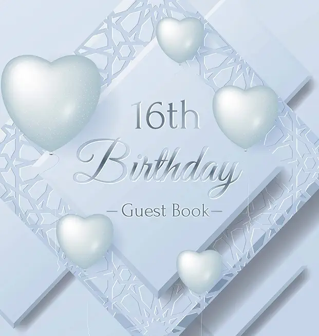 16th Birthday Guest Book: Keepsake Gift for Men and Women Turning 16 - Hardback with Funny Ice Sheet-Frozen Cover Themed Decorations & Supplies,