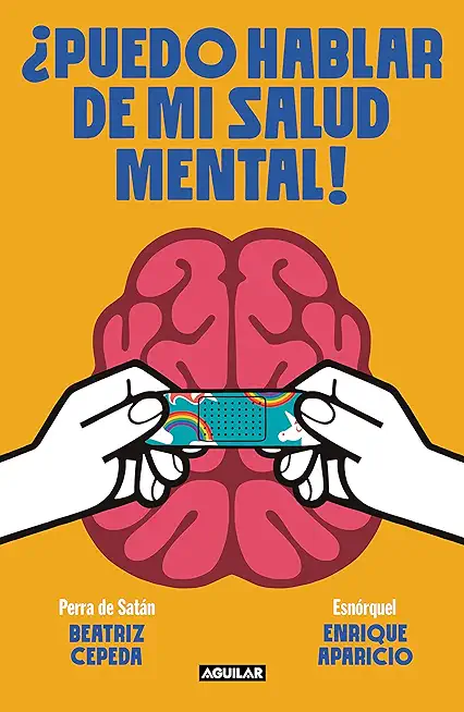 Â¿Puedo Hablar de Mi Salud Mental! / Can I Talk about My Mental Health?!