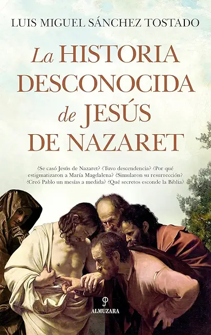 Historia Desconocida de JesÃºs de Nazaret, La