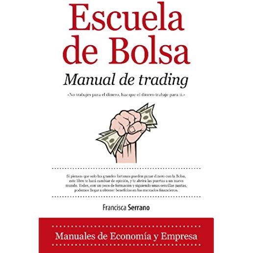 Escuela de Bolsa. Manual de Trading
