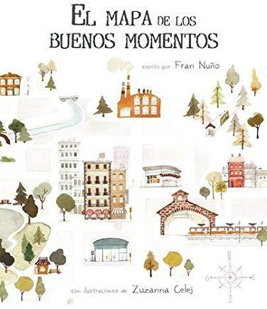 El Mapa de Los Buenos Momentos (the Map of Good Memories)