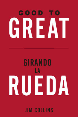 Good to Great + Girando La Rueda (Estuche). (Good to Great and Turning the Flywhell Slip Case Spanish Edition)