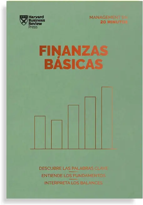 Finanzas BÃ¡sicas (Finance Basics Spanish Edition)