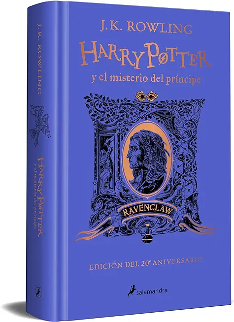 Harry Potter Y El Misterio del PrÃ­ncipe (20 Aniv. Ravenclaw) / Harry Potter and the Half-Blood Prince (20th Anniversary Ed)