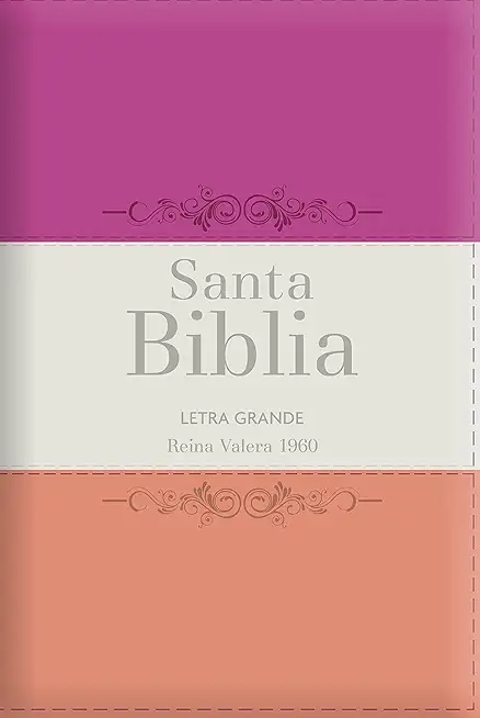 Biblia Rvr60 Letra Grande - TamaÃ±o Manual / Tricolor: Guinda/Crema/MelÃ³n Con Indice Y Cierre (Bible Rvr60 Lp/Pocket Size - Tricolor: Cherry/Cream/Melo