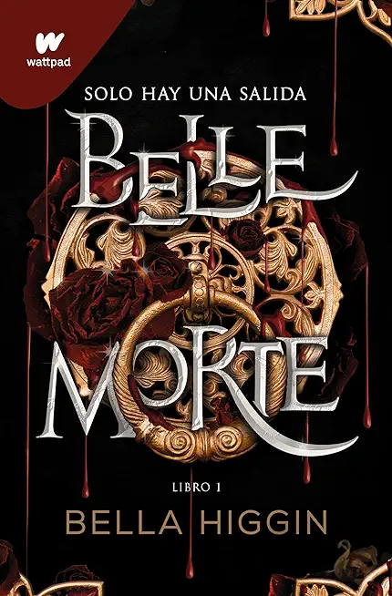 Belle Morte. Libro 1 (Spanish Edition)