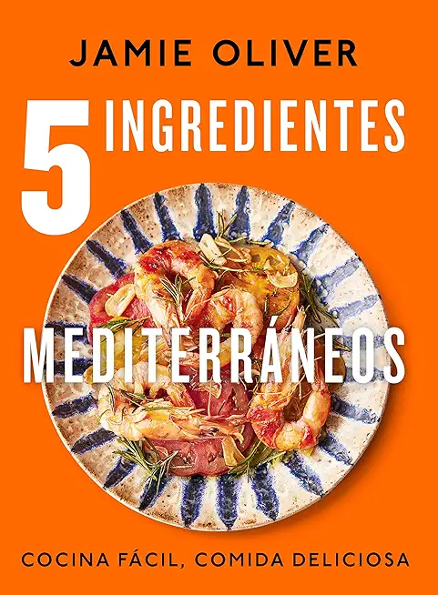 5 Ingredientes MediterrÃ¡neos: Cocina FÃ¡cil, Comida Deliciosa / 5 Ingredients Med Iterranean