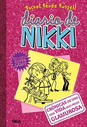 Diario de Nikki 1: Cronicas de una Vida Muy Poco Glamurosa = Dork Diaries 1