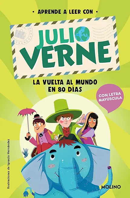 Phonics in Spanish-Aprende a Leer Con Verne: La Vuelta Al Mundo En 80 DÃ­as / PHO Nics in Spanish-Around the World in 80 Days