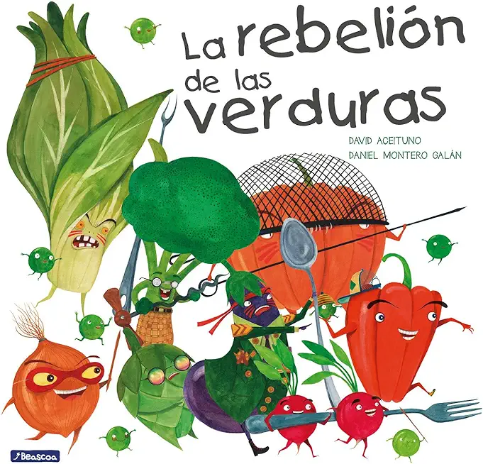 La RebeliÃ³n de Las Verduras / The Vegetables Rebellion
