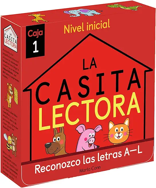 La Casita Lectora Caja 1: Reconozco Las Letras A-L (Nivel Inicial) / The Reading House Set 1: Letter Recognition A-L