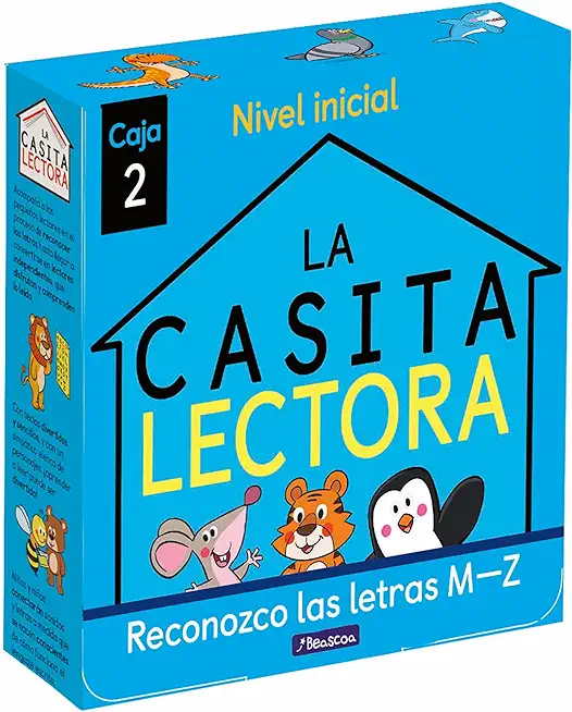 La Casita Lectora Caja 2: Reconozco Las Letras M-Z (Nivel Inicial) / The Reading House Set 2: Letter Recognition M-Z