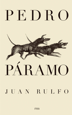 Pedro PÃ¡ramo (Pedro PÃ¡ramo, Spanish Edition)
