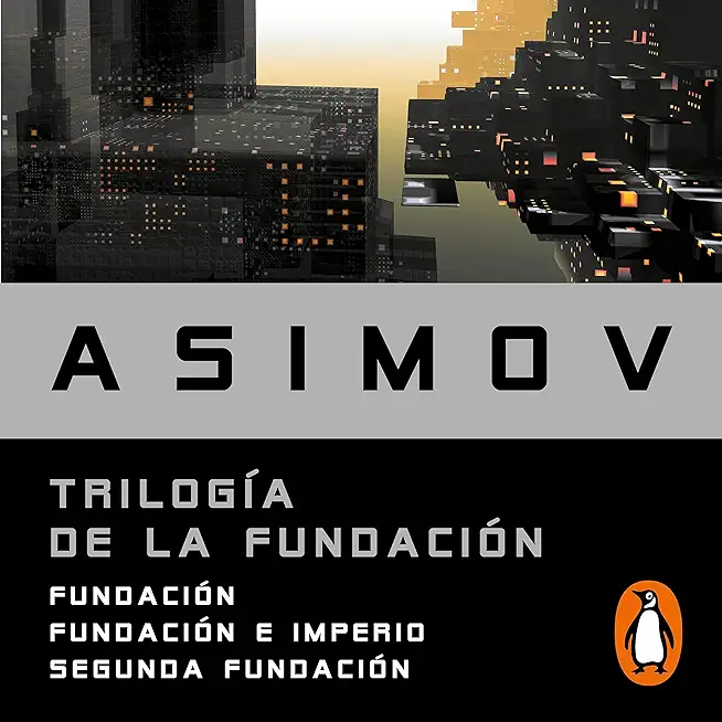 TrilogÃ­a de la FundaciÃ³n / The Foundation Trilogy