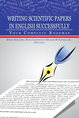 Writing Scientific Papers in English Successfully: Your Complete Roadmap