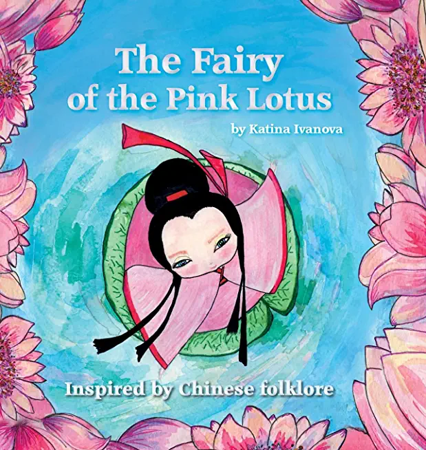 The Fairy of the Pink Lotus: inspired by Chinese folklore