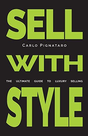 Sell with Style: The ultimate guide to luxury selling
