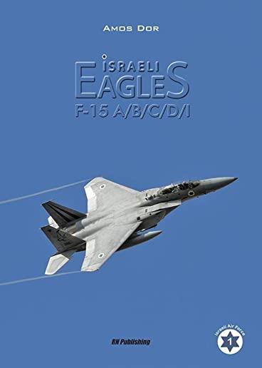 Israeli Eagles: F-15 A/B/C/D/I