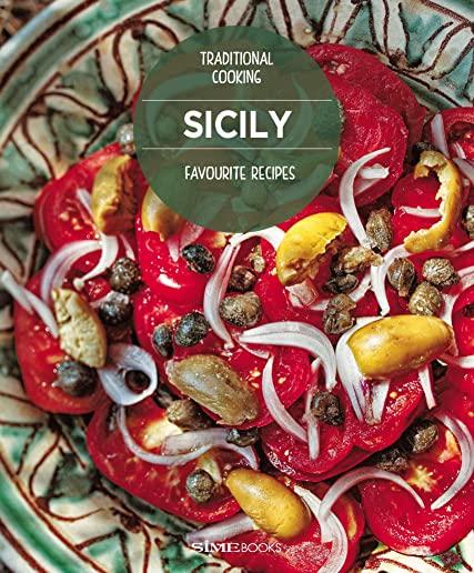 Sicily Favourite Recipes: Traditional Cooking