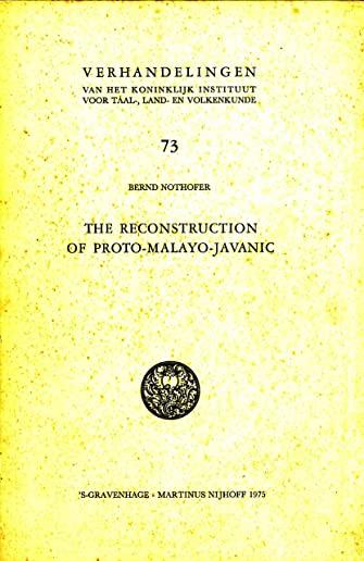 The Reconstruction of Proto-Malayo-Javanic