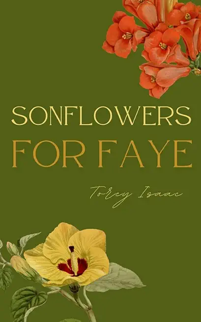 SONflowers for Faye