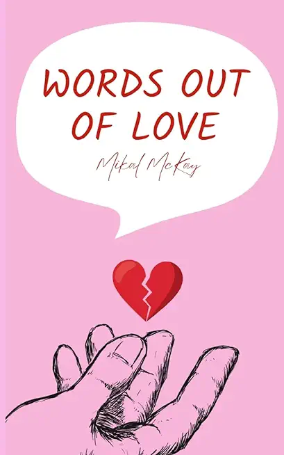 Words Out of Love