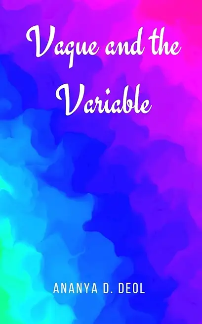 Vague and the Variable
