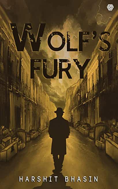 Wolf's Fury: The mysteries of Tyson Wolf