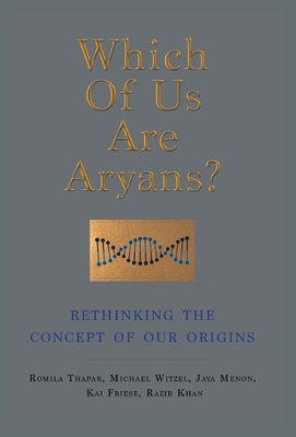 Which of Us Are Aryans?: Rethinking the Concept of O Ur Origins