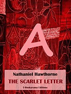 The Scarlet Letter: A Romance (Illustrated)