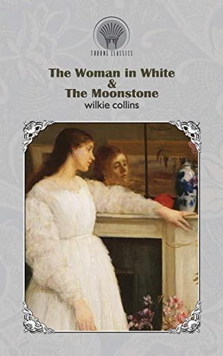 The Woman in White & The Moonstone